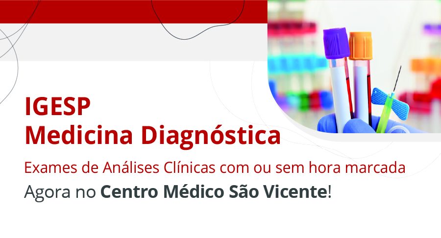 Exames de Análises Clínicas com ou sem hora marcada no Centro Médico São Vicente