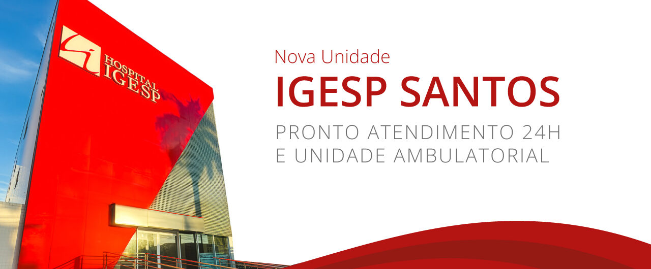 FINAL-Banner-Blog-Tras—Lançamento-IGESP-Santos-Pronto-Atendimento–24102025