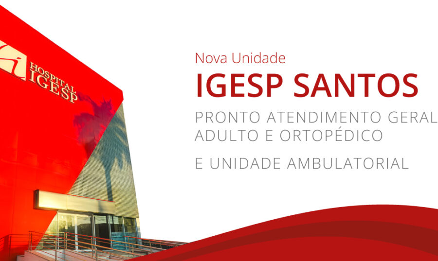 NOVO-FINAL-Banner-Blog-Tras—Lançamento-IGESP-Santos-Pronto-Atendimento–24102025