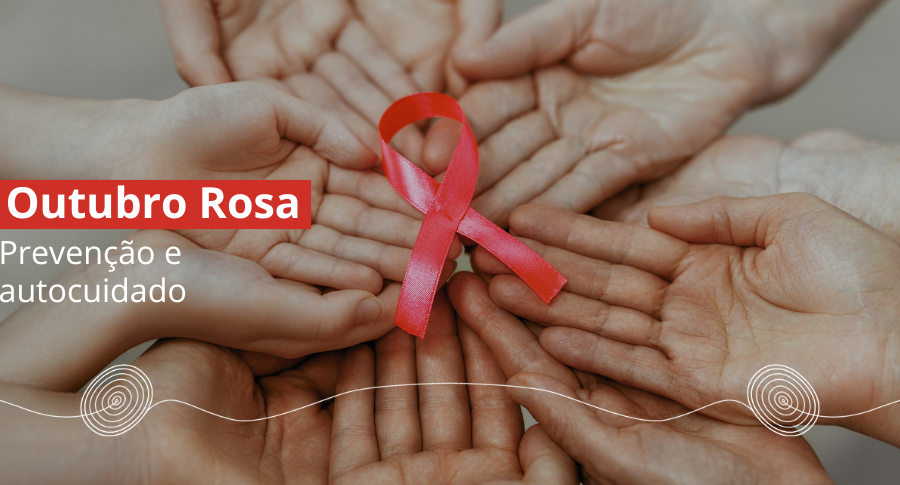 outubro-rosa-prevenção-autocuidado