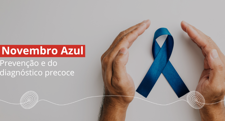 novembro azul prevencão ao cancer de prostata